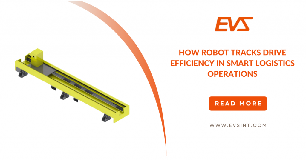 How Robot Tracks Drive Efficiency in Smart Logistics Operations